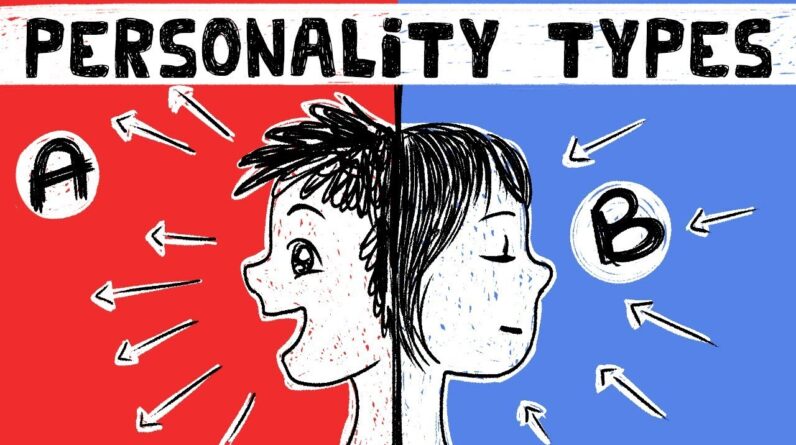 Type A Personalities vs Type B Personalities (Type D, Type T too!)